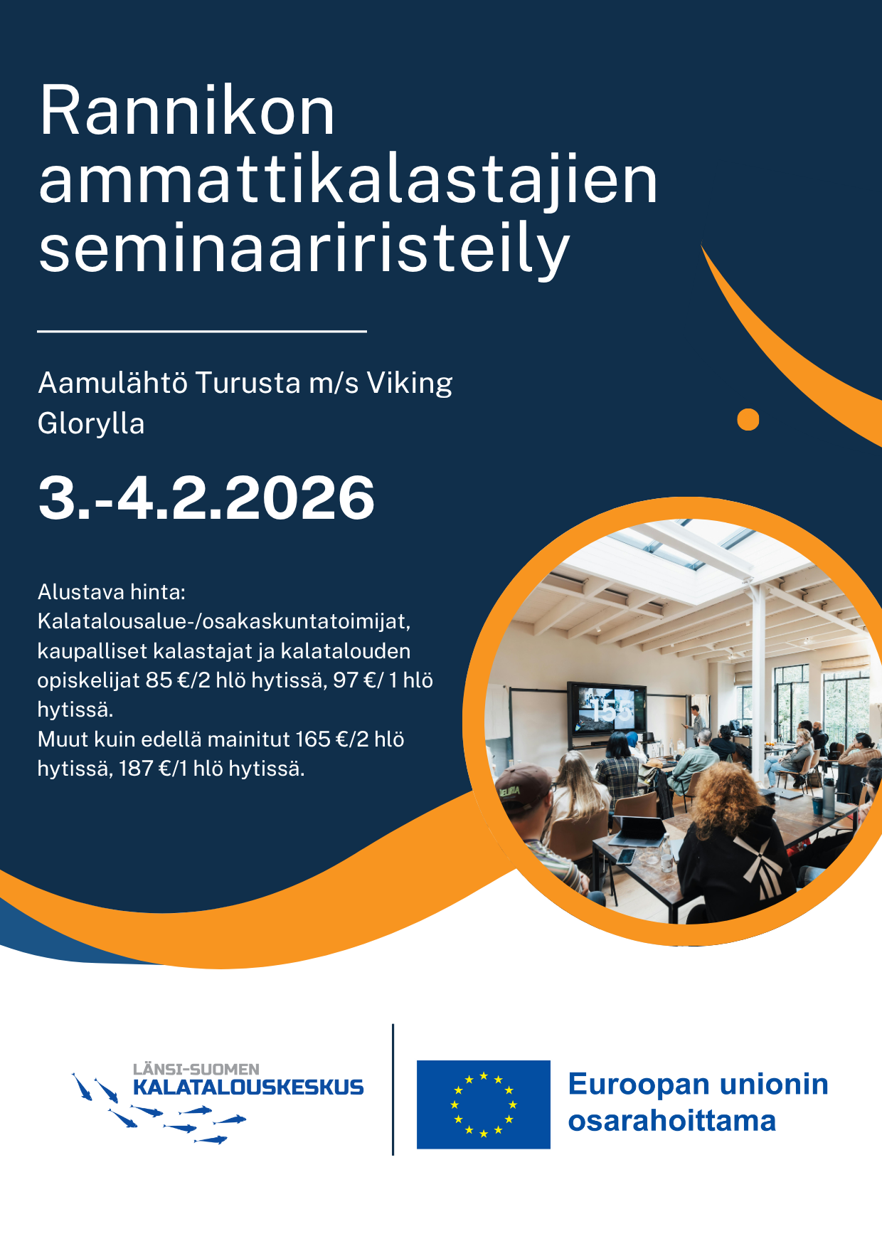 You are currently viewing Ammattikalastajien tiedotus- ja koulutusristeily 2026